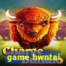 game hwntai